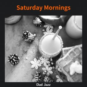 Download track A Morning With A Smile Dad Jazz