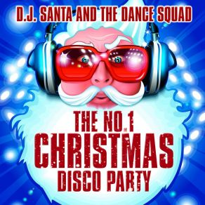 Download track I Saw Mommy Kissing Santa Claus D. J. SantaDance Squad