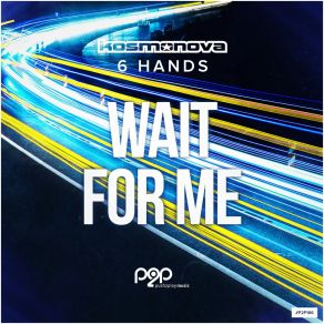 Download track Wait For Me 6 Hands