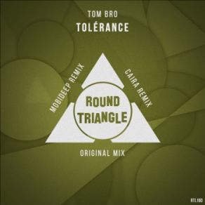 Download track Tolérance (Caira Remix) Tom Bro