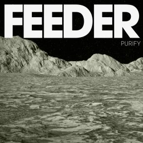 Download track Just The Way I'm Feeling Feeder