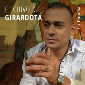 Download track La Chocha El Chivo De Girardota