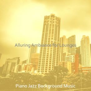 Download track Lively Ambience For Lounges Jazz Background Music