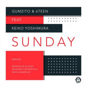 Download track Sunday (Sk95 & Rampage Soulful Mix) 6Teen