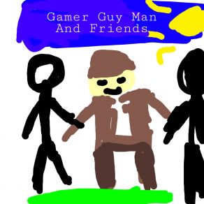 Download track Gamer Guy Man Raps Gamer Guy Man