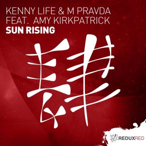 Download track Sun Rising (Dub Mix) M. Pravda, Amy Kirkpatrick, Kenny Life