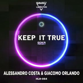 Download track Keep It True (Goka Techno Mix) Giacomo Orlando