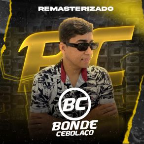 Download track Se Prepara Bonde Cebolaço