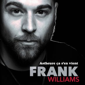 Download track Astheure Je Pleure Frank Williams