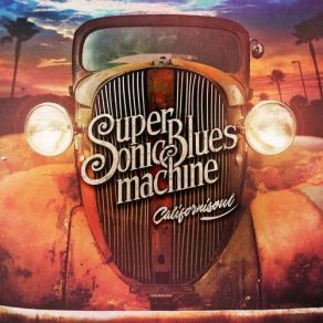 Download track The One Supersonic Blues Machine