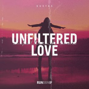 Download track Unfiltered Love Kusta5