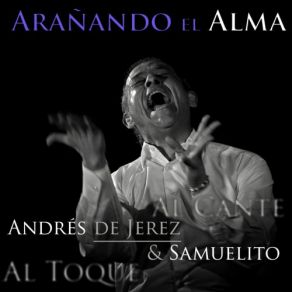 Download track Al Viejo Agujetas Samuelito, Andrés De Jerez