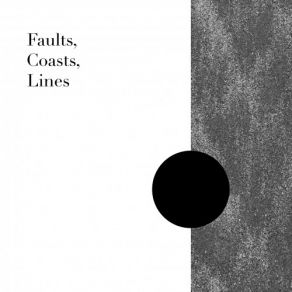 Download track Faults The Lines, Loscil, Coasts