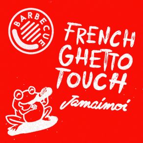 Download track Frenchghettotouch Jamaimoi