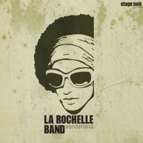 Download track Wonderland La Rochelle Band