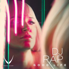 Download track Good Life (DJ Rap Drum And Bass Instrumental Remix) DJ Rap