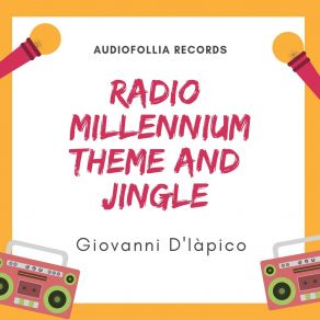 Download track Radio Millennium Jingle (Female Version) Giovanni D'iàpicoMichela S