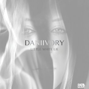 Download track Little White Lie Daniivory