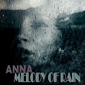 Download track Melody Of Rain Anna Bondareva