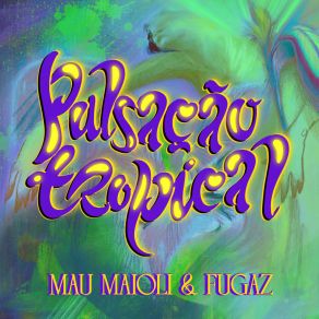 Download track Pulsação Tropical (Gabi Fischer Remix) FugazGabi Fischer