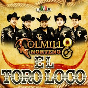 Download track El Toro Loco Colmillo Norteño