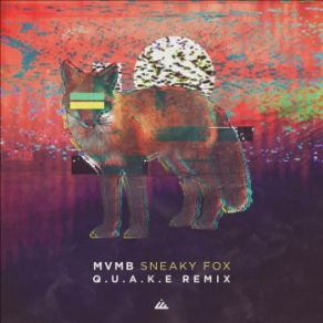 Download track Sneaky Fox (2019 Album Version) MVMB