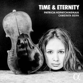 Download track 5. Karl Amadeus Hartmann: Concerto Funebre - II. Adagio Camerata Bern, Patricia Kopatchinskaja