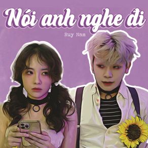 Download track Nói Anh Nghe Đi (Beat) Ruy NamThe Beat