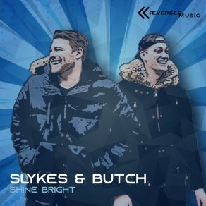 Download track Shine Bright (Extended Mix) Butch