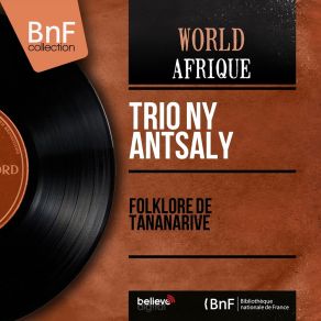 Download track E, Velo E! Trio Ny Antsaly