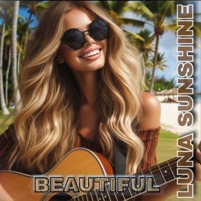 Download track Unforgettable (Radiocut) LUNA SUNSHINE