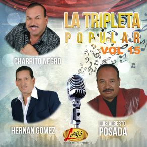 Download track Gracias Por Tu Amor Hernán Gómez, Luis Alberto Posada, El Charrito Negro