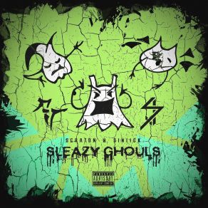 Download track Sleazy Ghouls Scraton