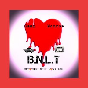 Download track B. N. L. T Intro Gasz Monroe