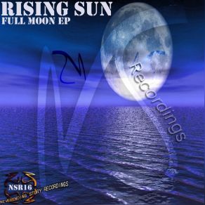 Download track Full Moon (Original Mix) The Rising Sun