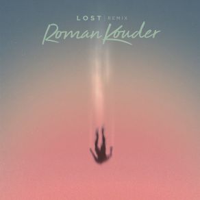 Download track Lost (Boris Way Remix) Roman Kouder