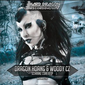 Download track Schranz Core A2 (Original Mix) Woody CzDragon Hoang