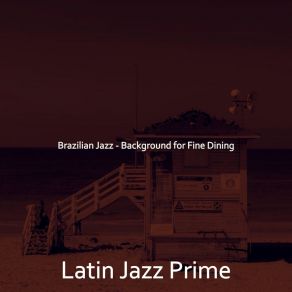 Download track Exquisite Ambiance For Fiestas Latin Jazz Prime