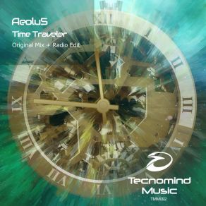 Download track Time Traveler (Original Mix) Aeolu5