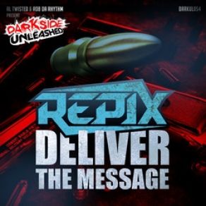 Download track Deliver The Message Repix