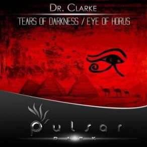 Download track Eye Of Horus (Original Mix) Dr. Clarke