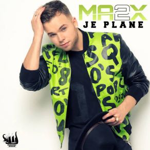 Download track Je Plane Ma2x