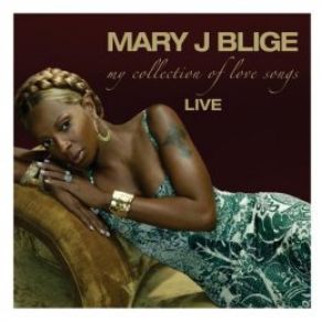 Download track Be Without You - (Live)  Mary J. Blige