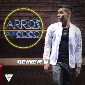 Download track Arroz Con Coco Geiner