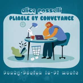 Download track Pliable By Conveyance Alice Rosselli