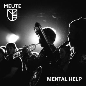 Download track Mental Help Meute