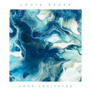 Download track Love Levitates Louis Baker