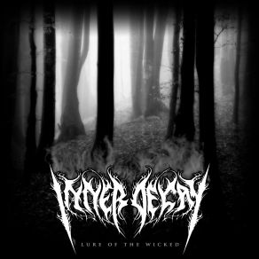 Download track Lure Of The Wicked Inner Decay