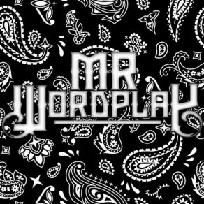 Download track Got You For Your Hoe Mr. WordPlayMr. Word Play