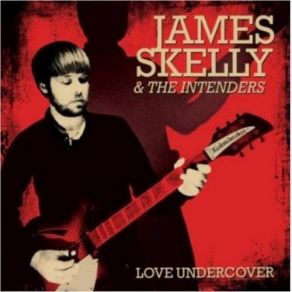 Download track You And I James Skelly, The Intenders